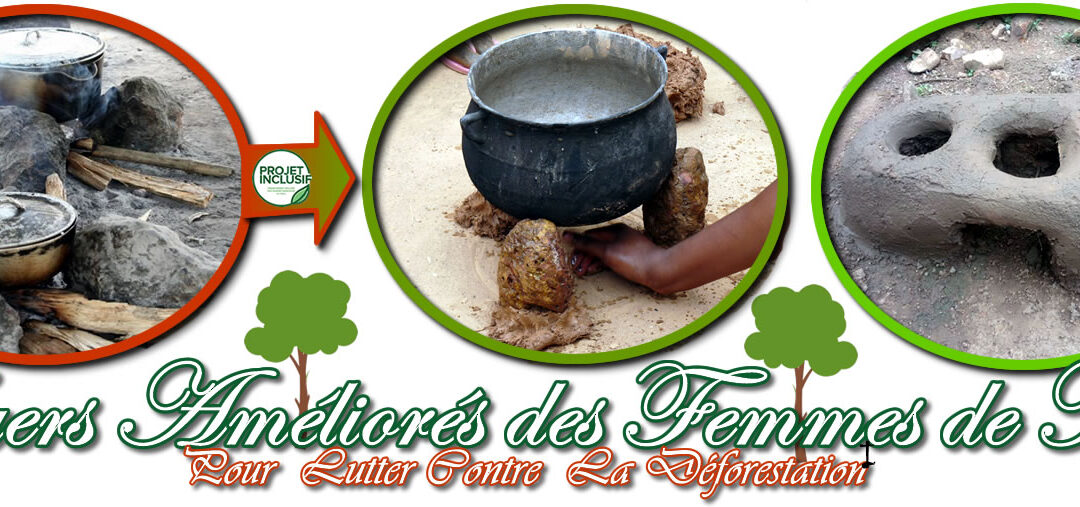Les foyers améliorés des femmes de kaï pour économiser le bois de chauffage et lutter contre la déforestation