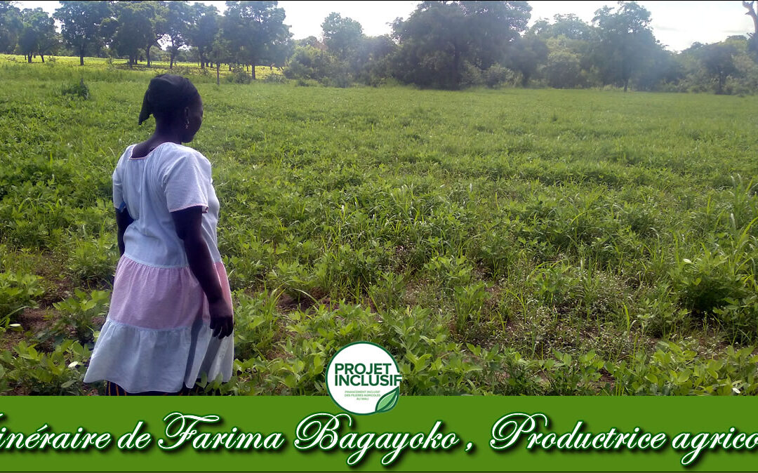 Itinéraire de Farima BAGAYOKO, Productrice agricole.