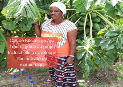 Cas de Succès de Mme Aya Traoré. Grace au projet Inclusif, elle a développé son activité de maraîchage